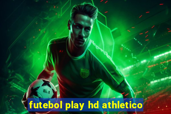 futebol play hd athletico